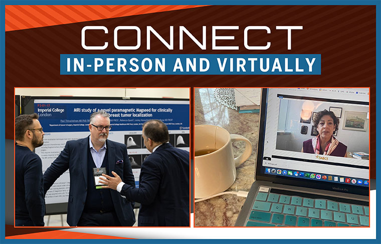 In person or virtual — network and connect at #SABCS22